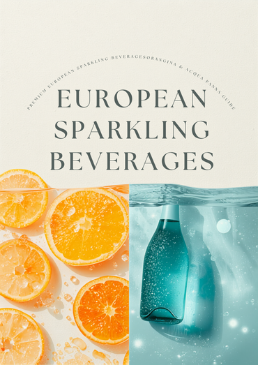 Premium European Sparkling Beverages Guide: Orangina, EPSA, Almdudler & More