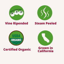 Icons with text: vine ripened, steam peeled, USDA organic certified, grown in California.