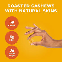 Roasted cashews with natural skins, 6g protein, 5g fiber, 0g added sugar — healthy snack choice